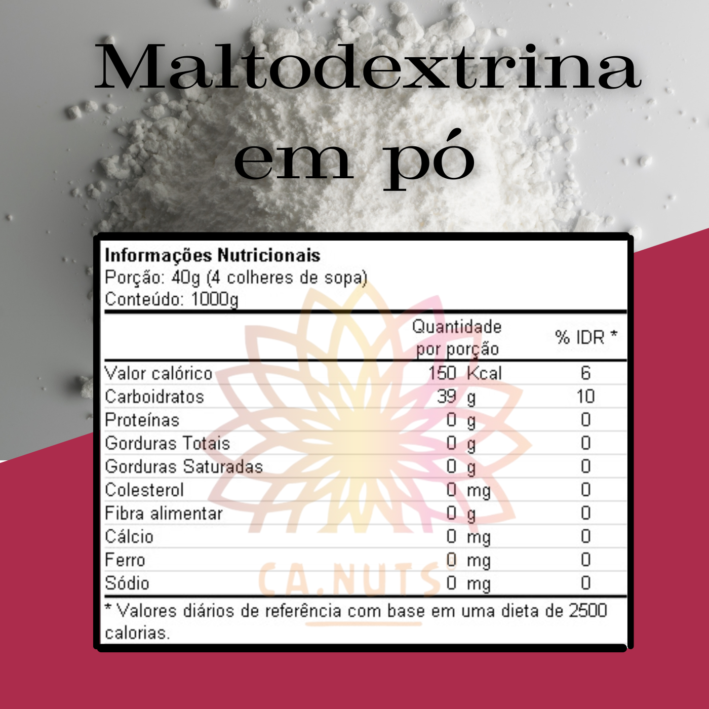 Maltodextrina sem Sabor em Pó Premium Ca.Nuts | Energia suplementar Ca.Nuts