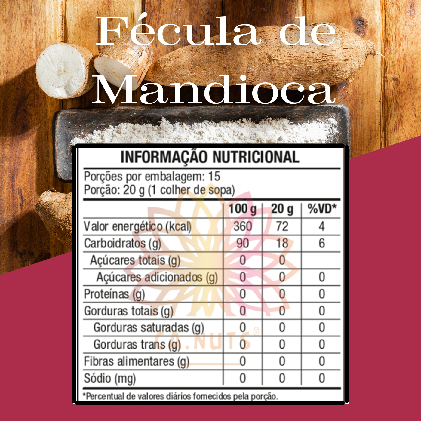 Fécula de Mandioca Premium Ca.Nuts