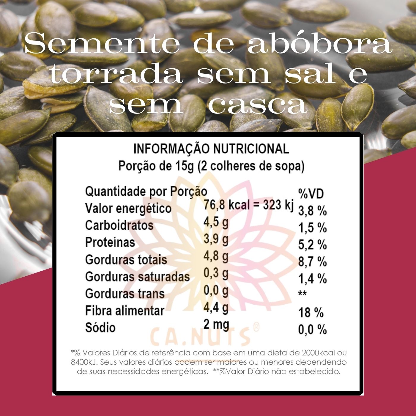 Semente de abóbora Torrada Sem Sal e Sem Casca