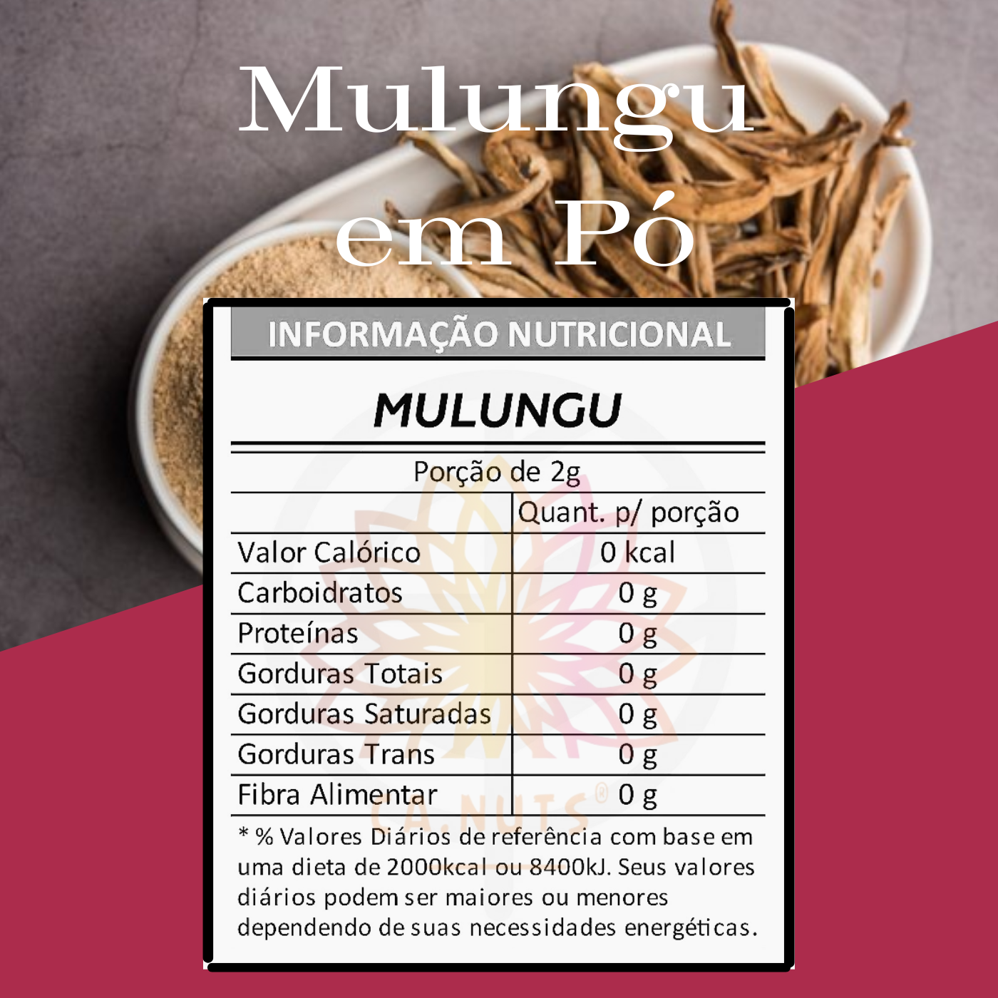 Mulungu em Pó Ca.Nuts Linha Premium de Chás